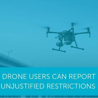 Drone users can now report unjustified restrictions