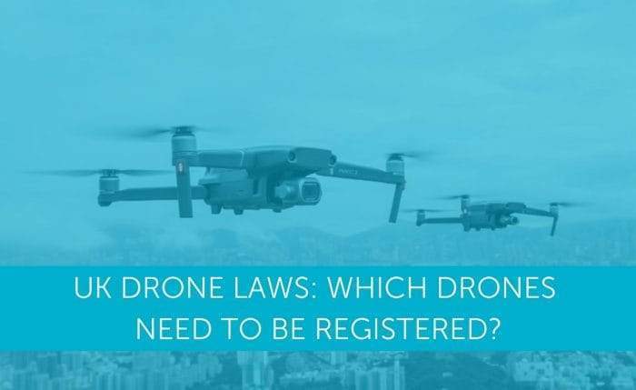 Which Drones Need To Be Registered In The UK?