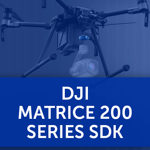 DJI Matrice 200 Series SDK