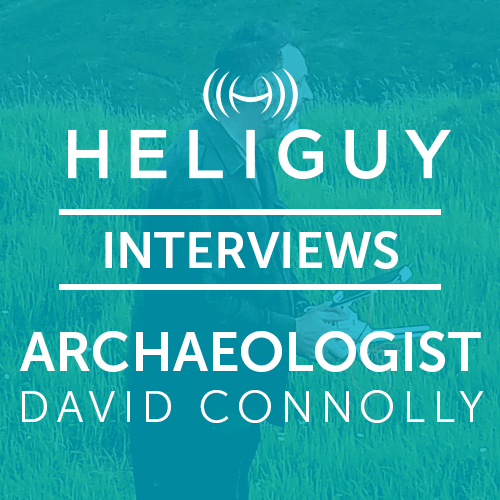 Heliguy Interviews Archaeologist – David Connolly