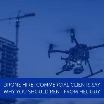 Drone Hire: Commercial Clients Say Why You Should Rent From Heliguy