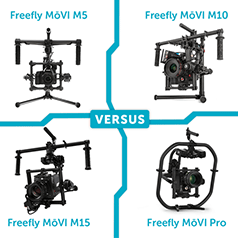 The Ultimate Freefly MoVI Comparison Guide